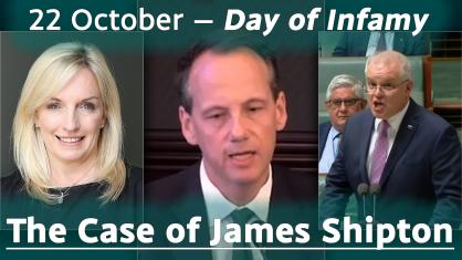 22 October - Day of Infamy: The Case of James Shipton